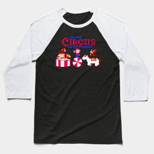 NOT MY CIRCUS NOT MY MONKEYS Baseball T-Shirt